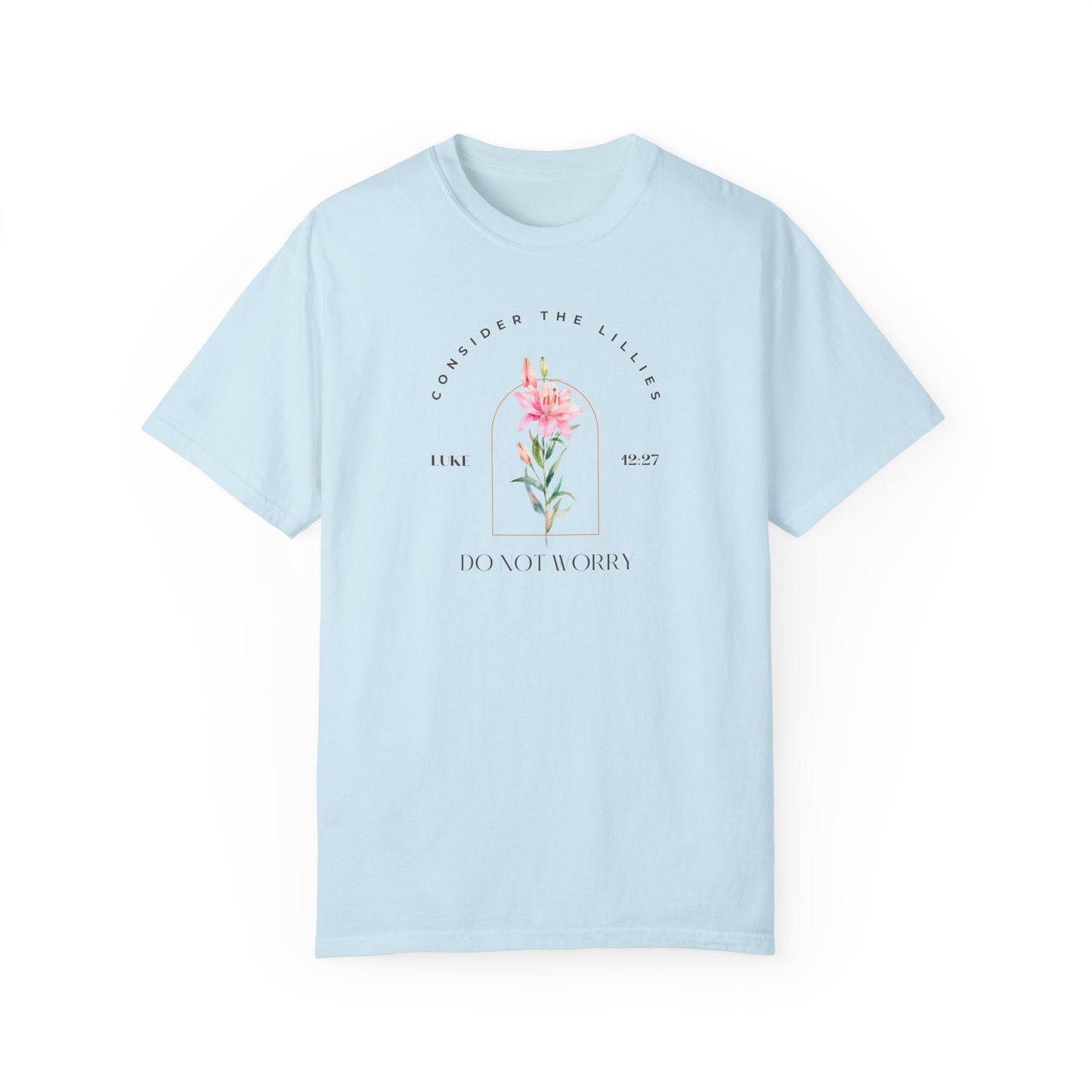 Consider the Lilies Inspirational Floral T-Shirt