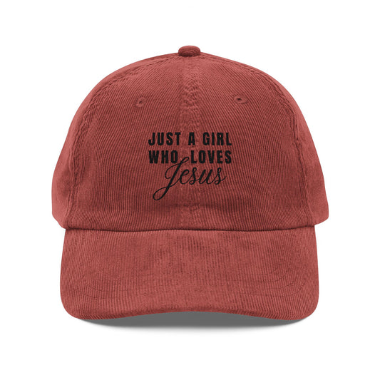 Just a girl who loves Jesus Vintage Corduroy Cap