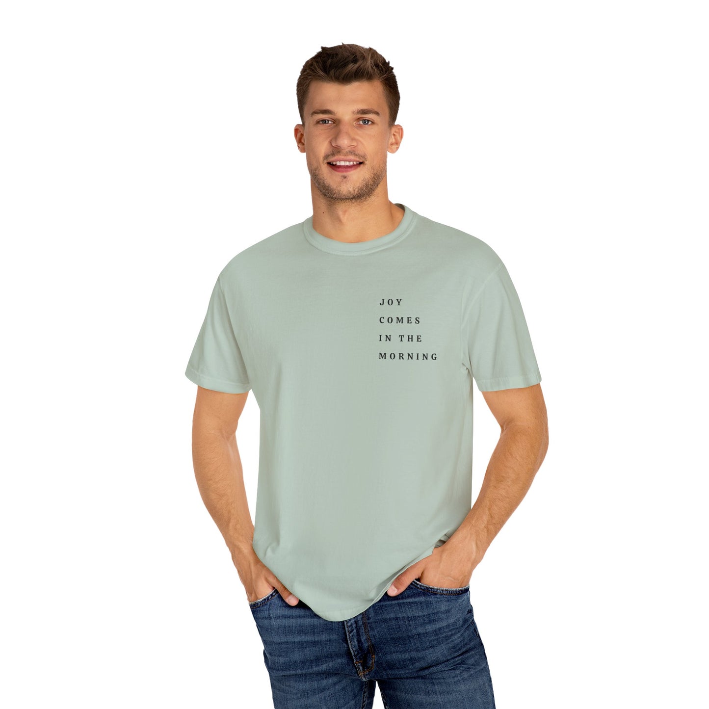 Joy Comes in the Morning T-shirt