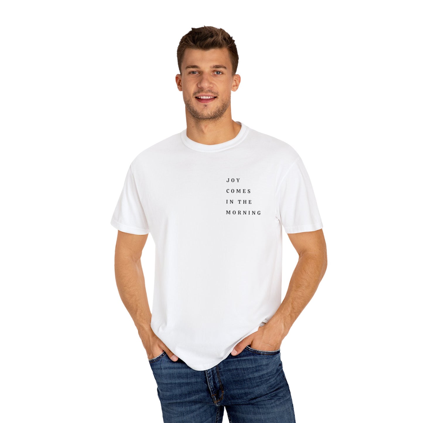 Joy Comes in the Morning T-shirt