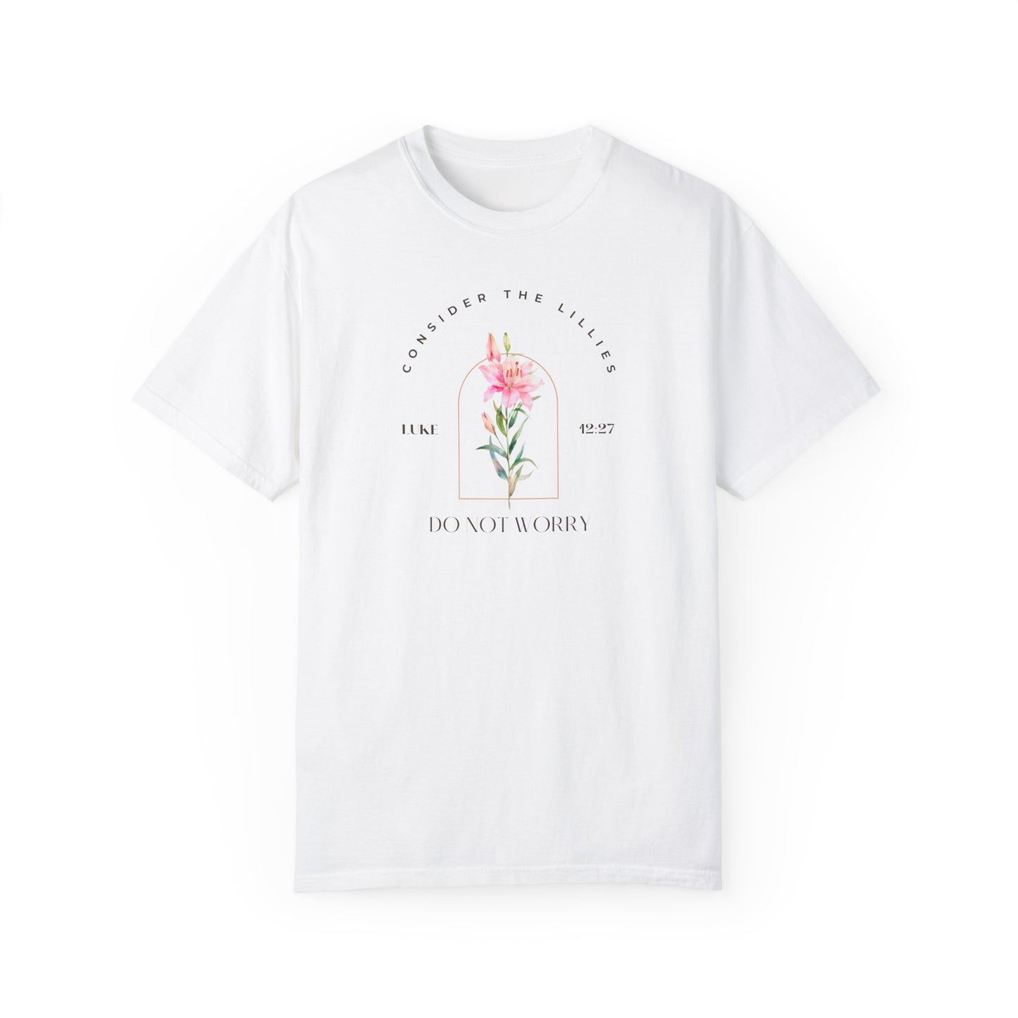 Consider the Lilies Inspirational Floral T-Shirt