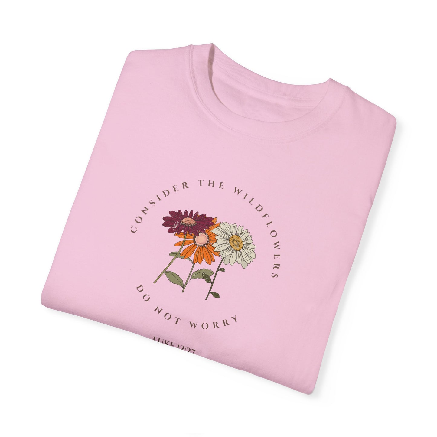 Consider the Wildflowers T-Shirt