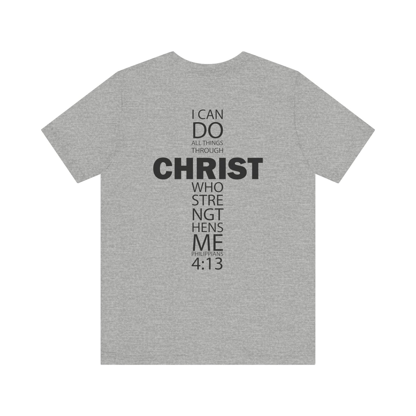 I Can Do All Things T-Shirt