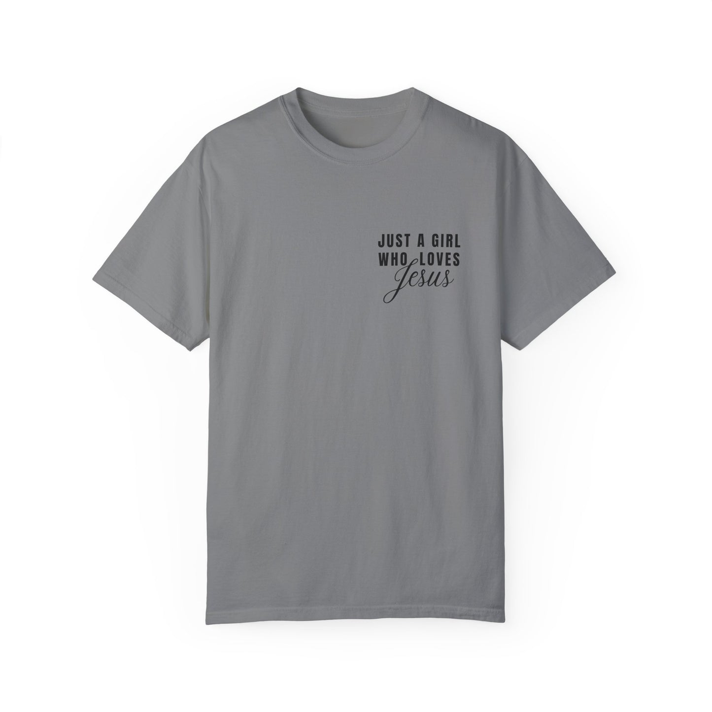 Just a Girl Who Loves Jesus T-Shirt