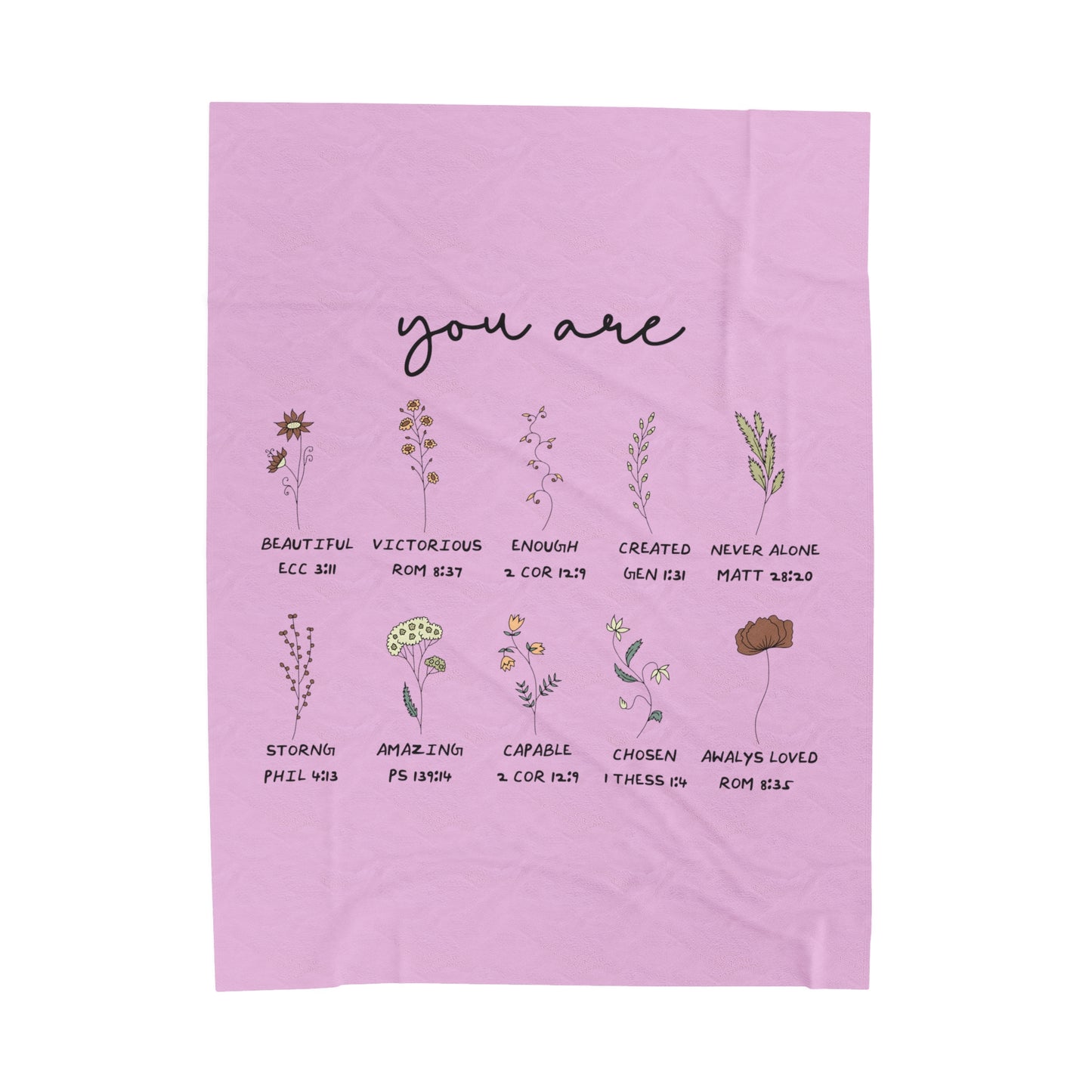 You are Velveteen Plush Blanket