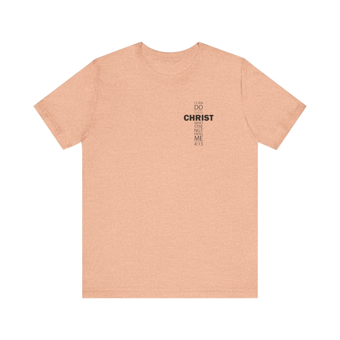 I Can Do All Things T-Shirt