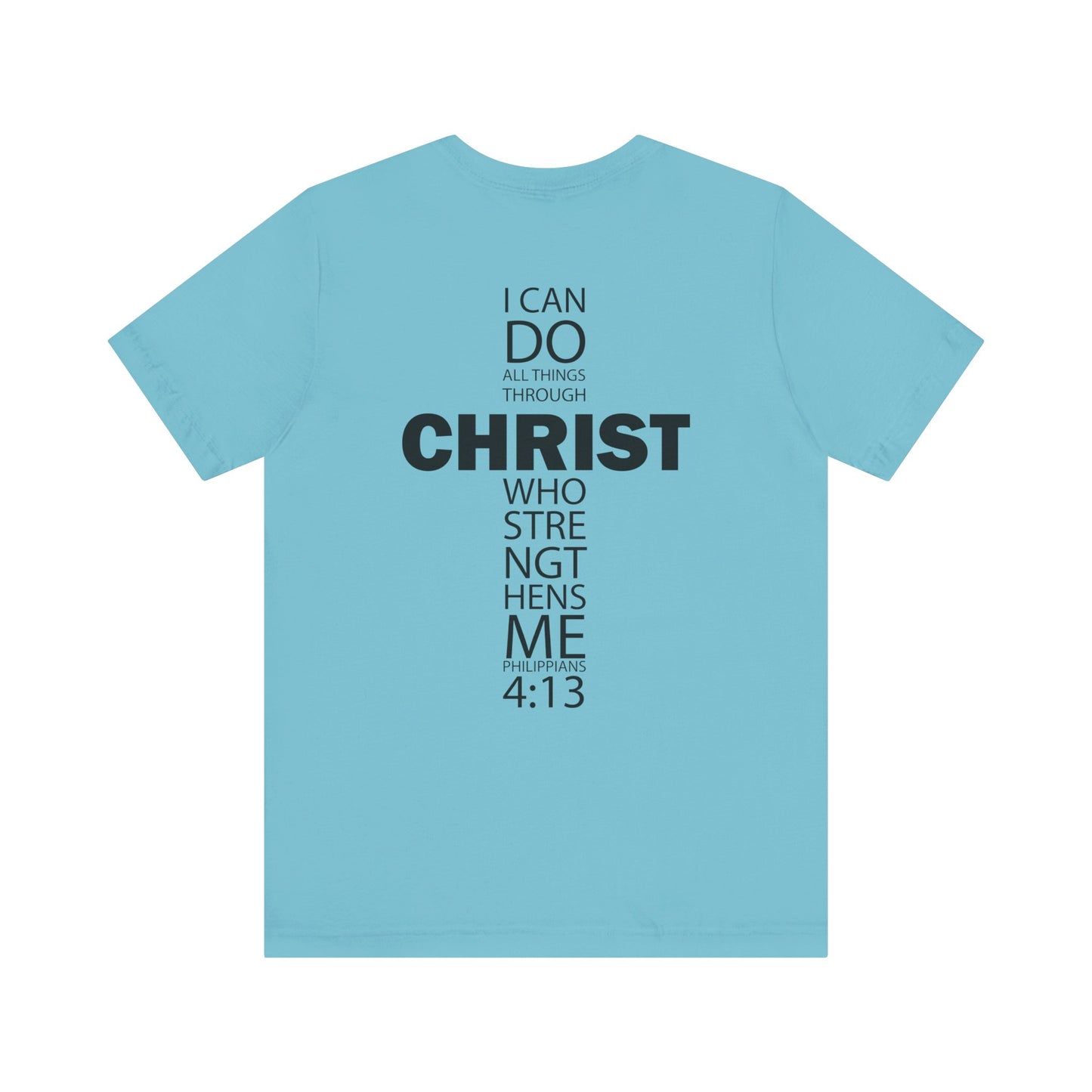 I Can Do All Things T-Shirt