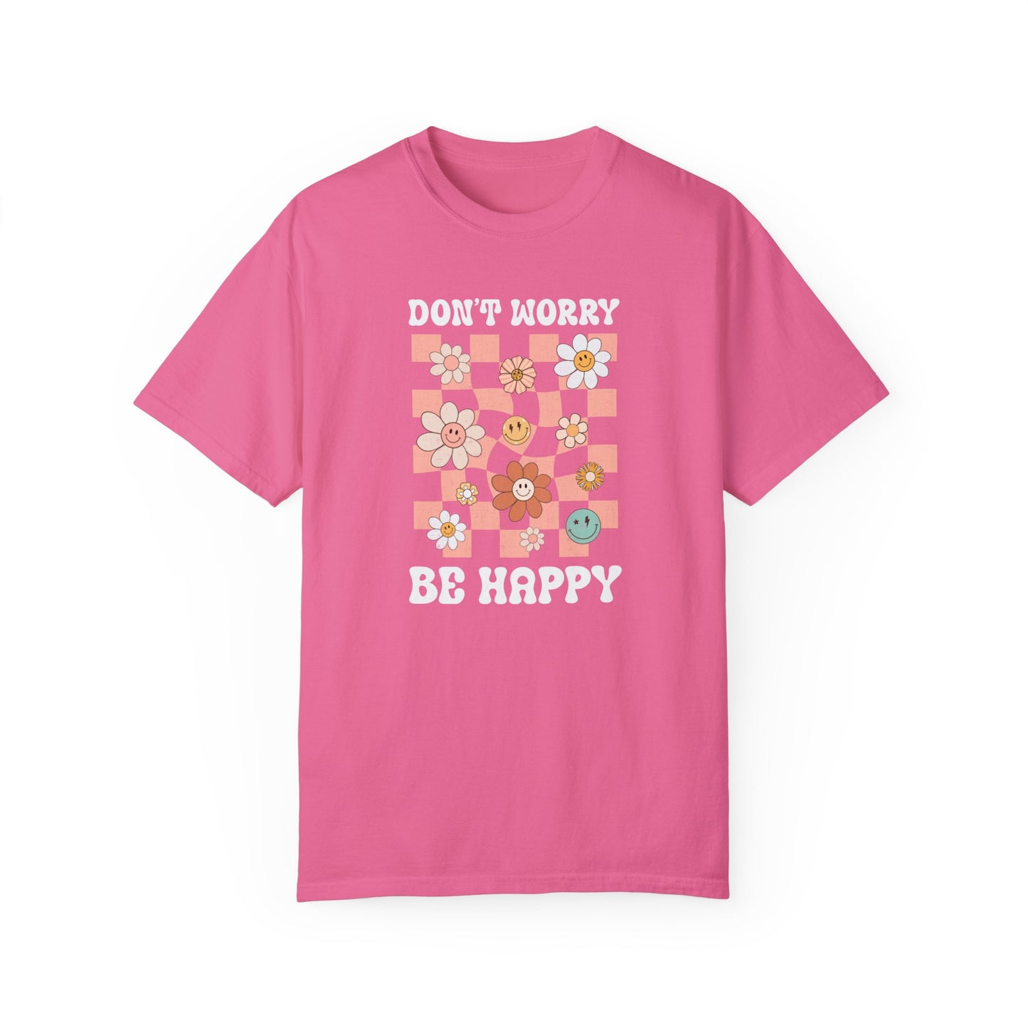 Don't Worry Be Happy T-shirt