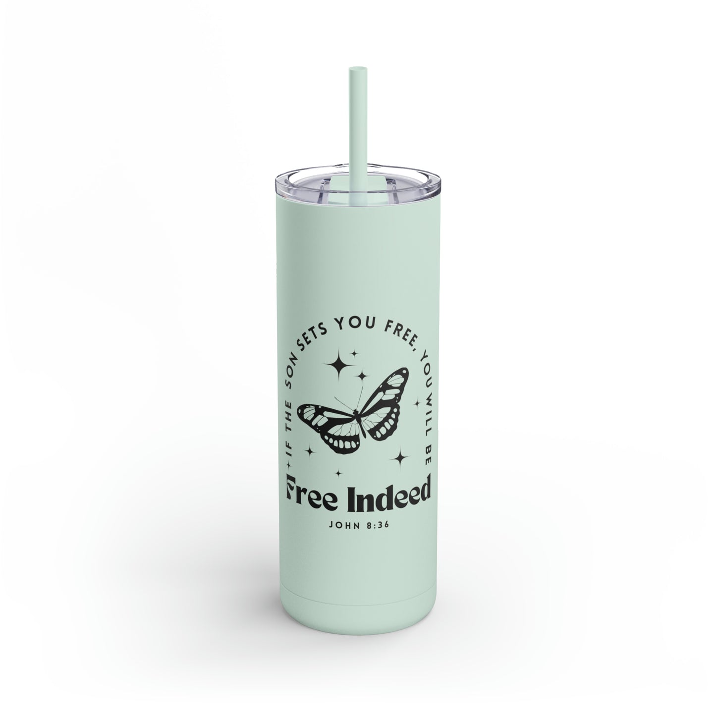 Free Indeed Skinny Matte Tumbler, 20oz