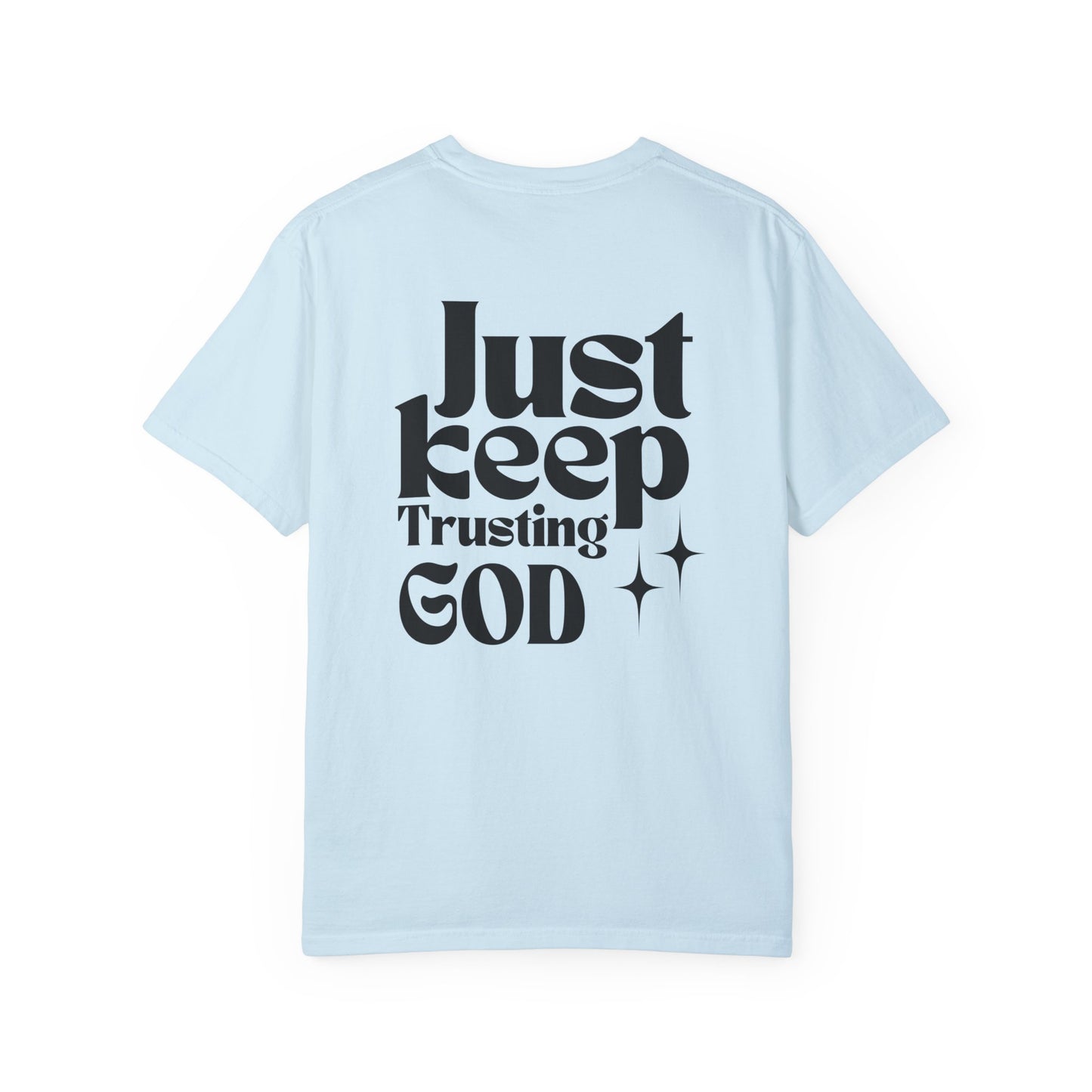 Trust God T-shirt