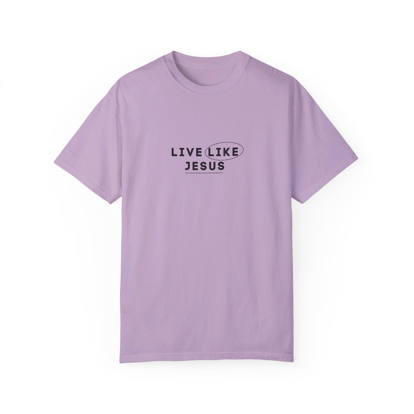 Live Like Jesus T-shirt