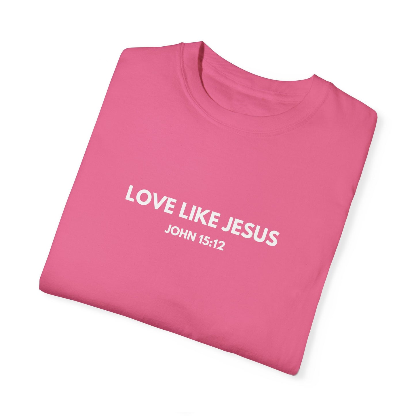 Love Like Jesus T-shirt