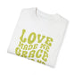 Love Made Me Grace Saved Me T-shirt