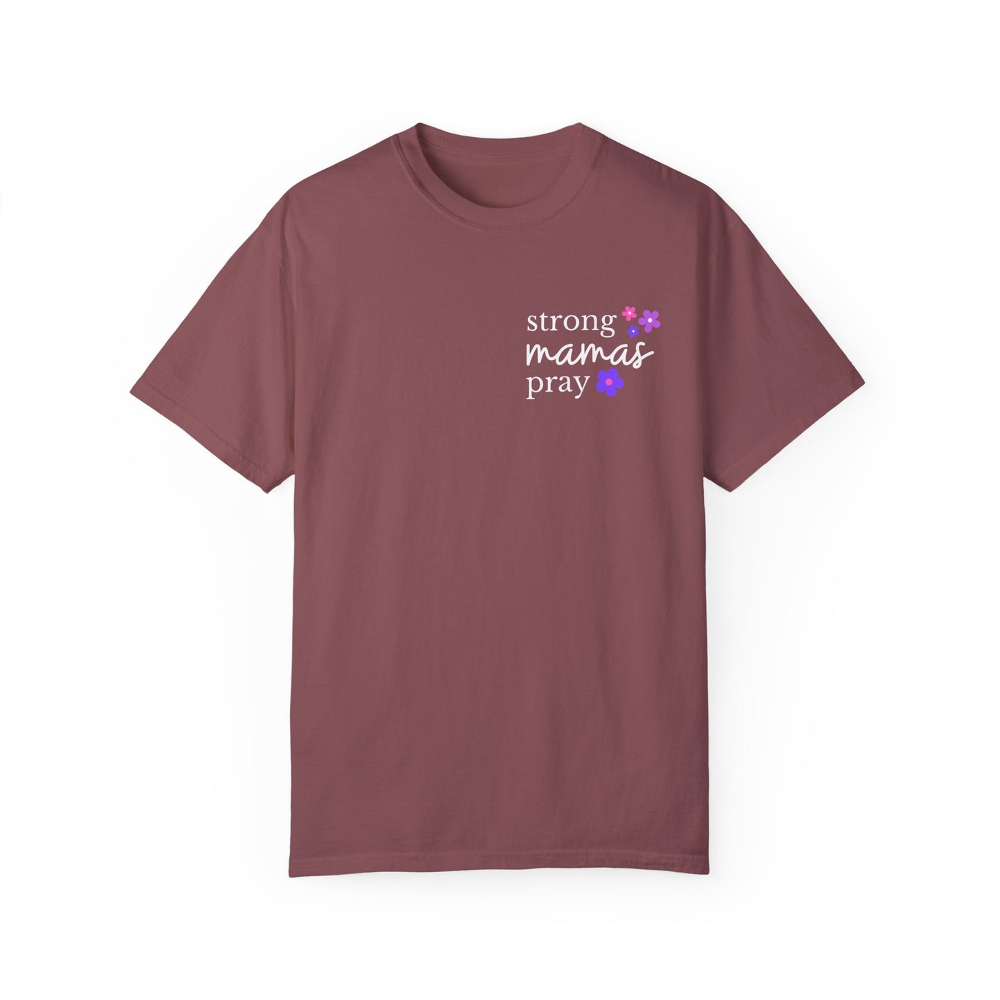 Strong Mamas Pray T-shirt