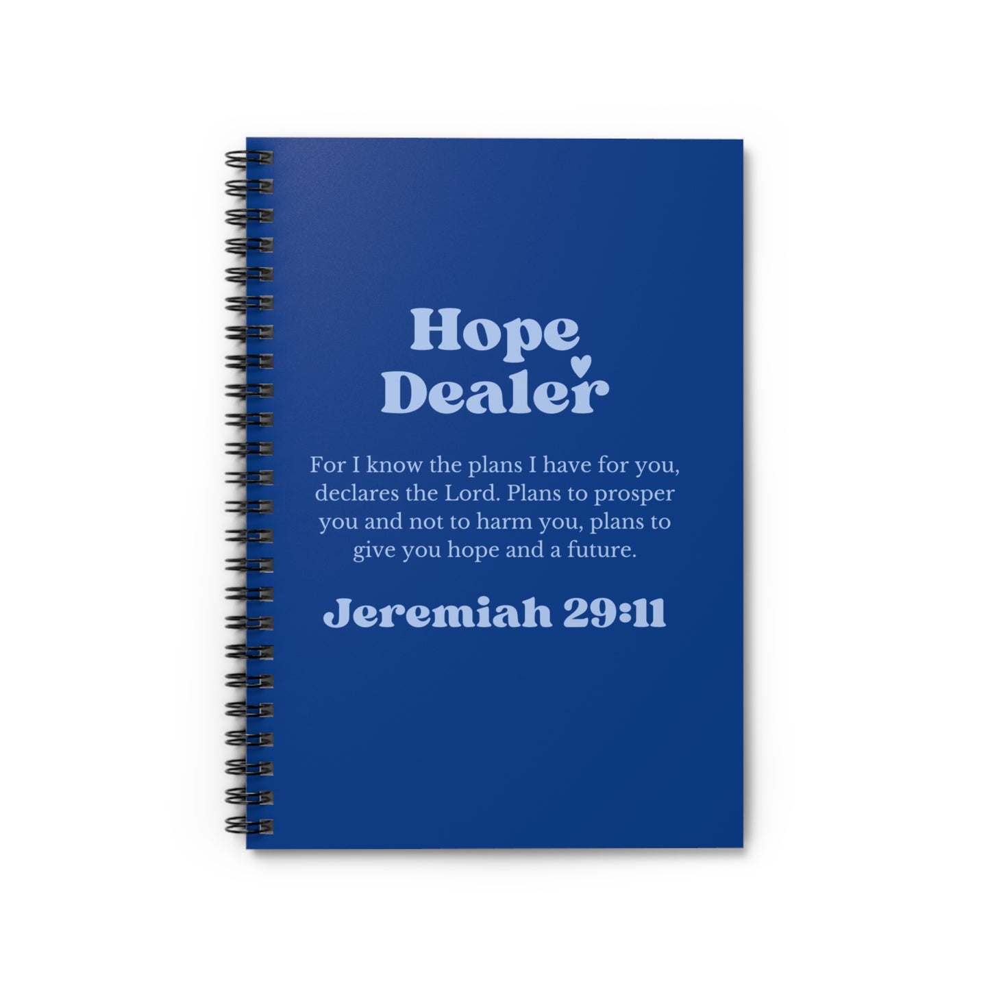 Hope Dealer Inspirational Spiral Notebook