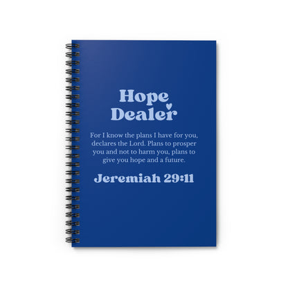 Hope Dealer Inspirational Spiral Notebook