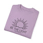 Be The Light T-shirt