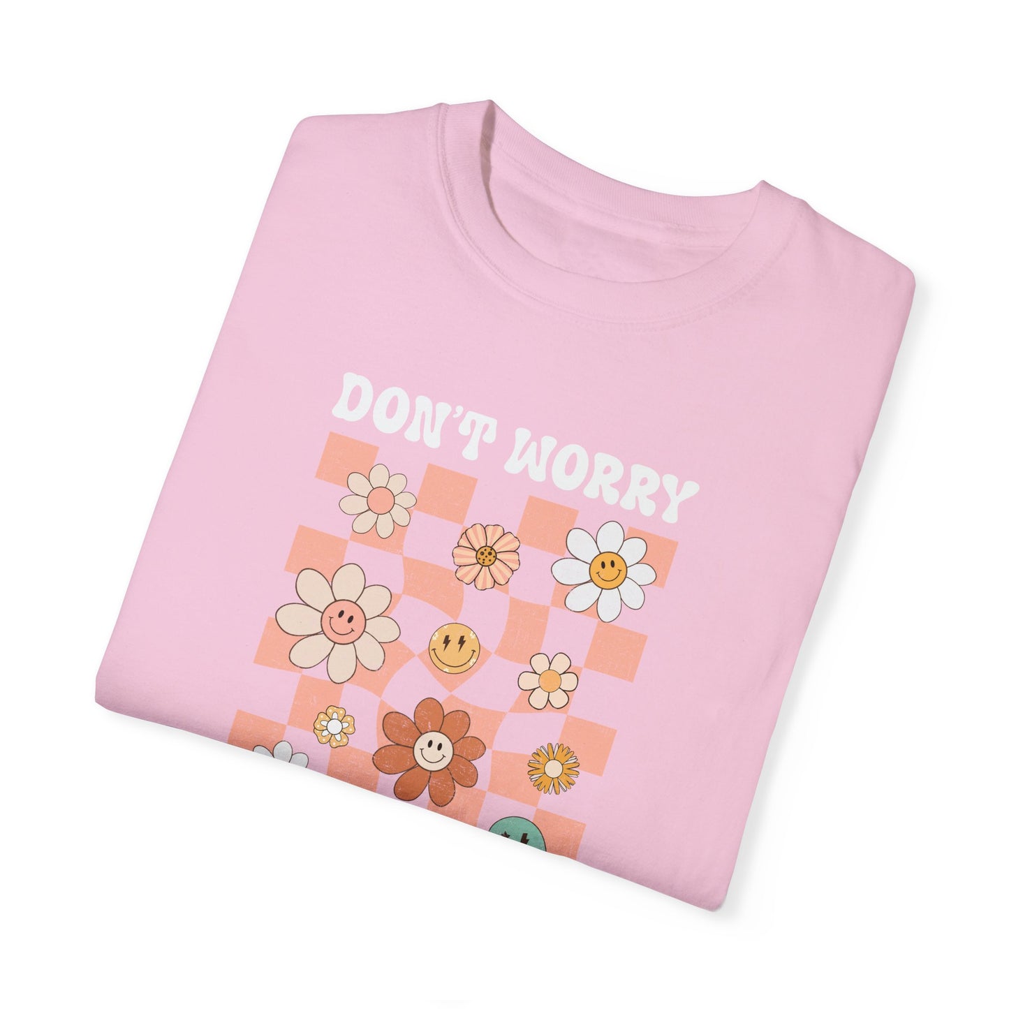 Don't Worry Be Happy T-shirt