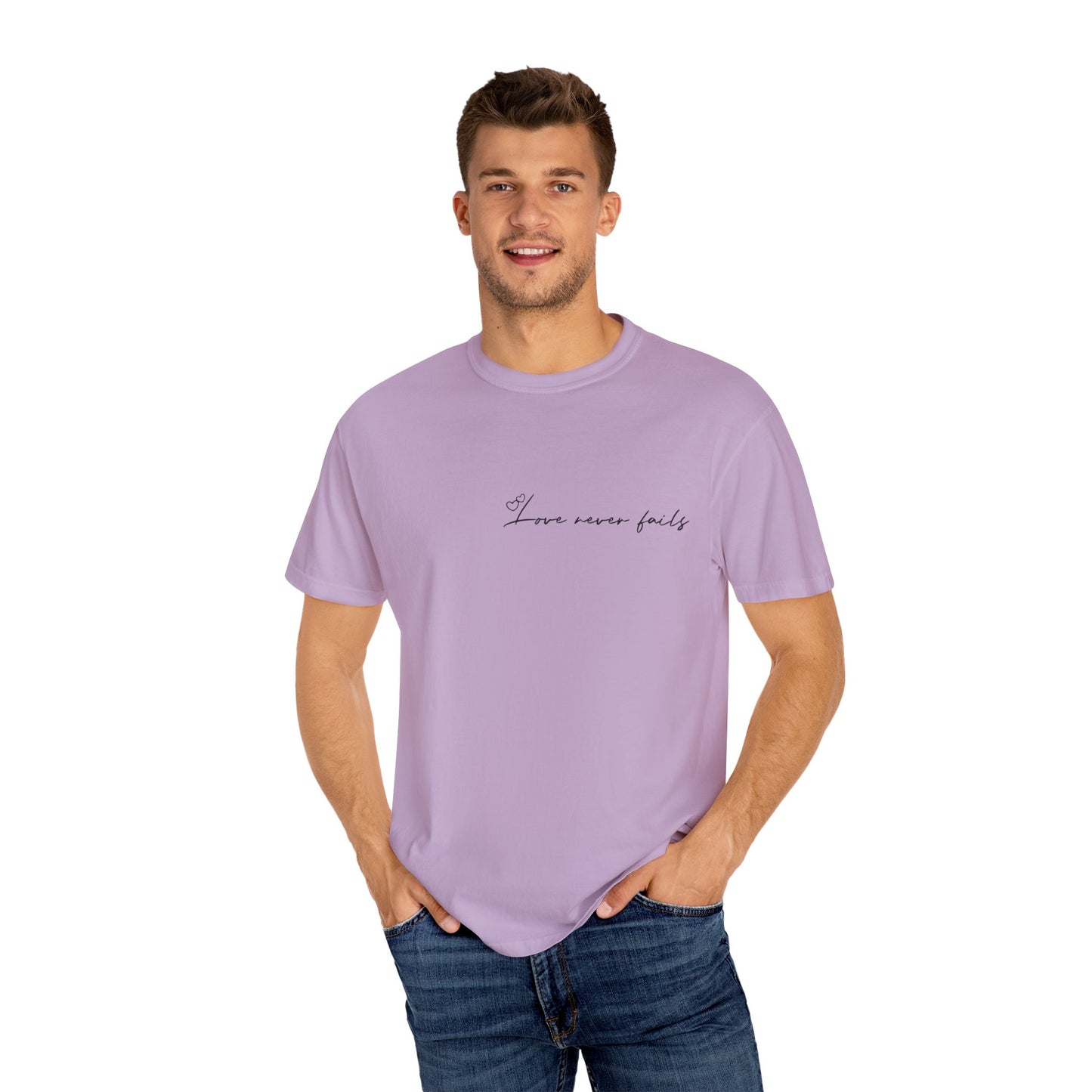 Love Never Fails T-shirt