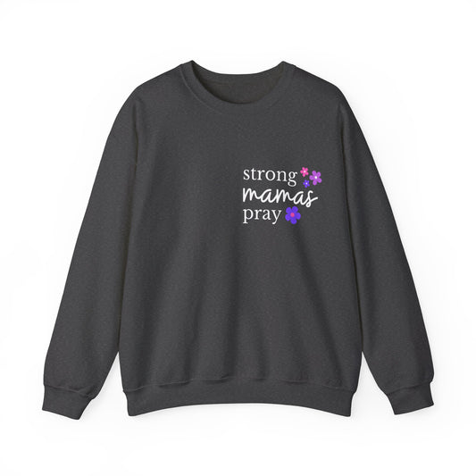 Strong Mamas Pray Sweatshirt