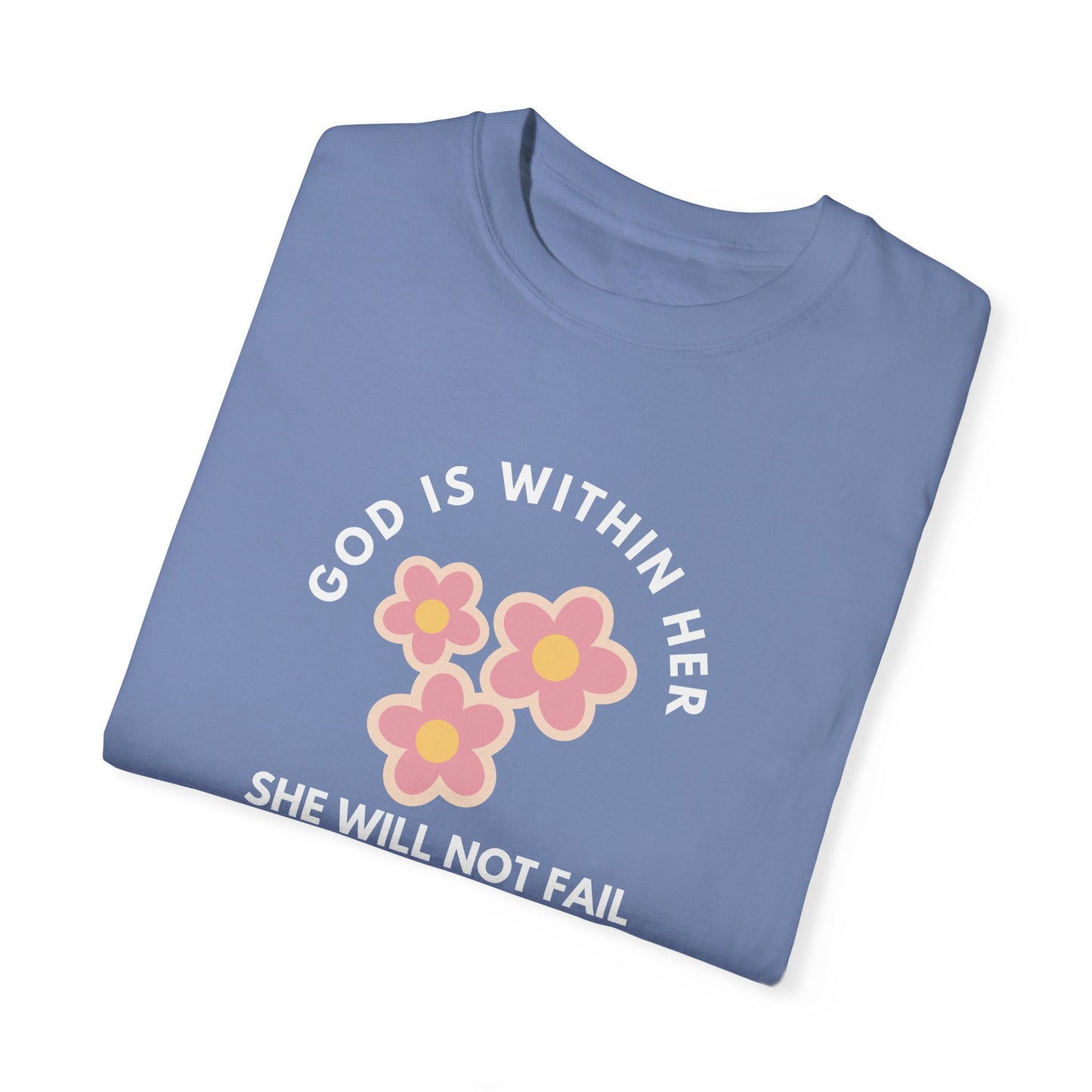 God is Within Her T-Shirt