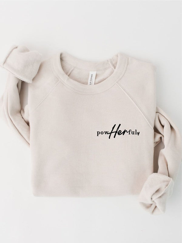 Powherful... She overcame everything Sweatshirt