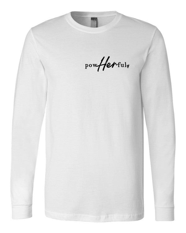 Powherful..She overcame everything Long Sleeve Tee