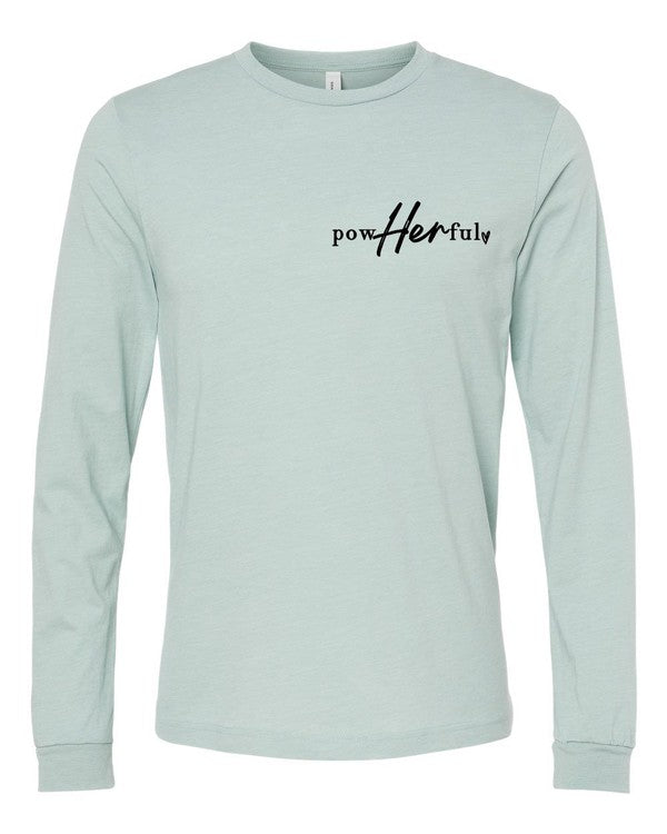 Powherful..She overcame everything Long Sleeve Tee