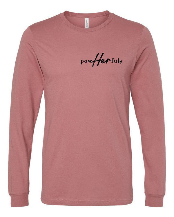 Powherful..She overcame everything Long Sleeve Tee