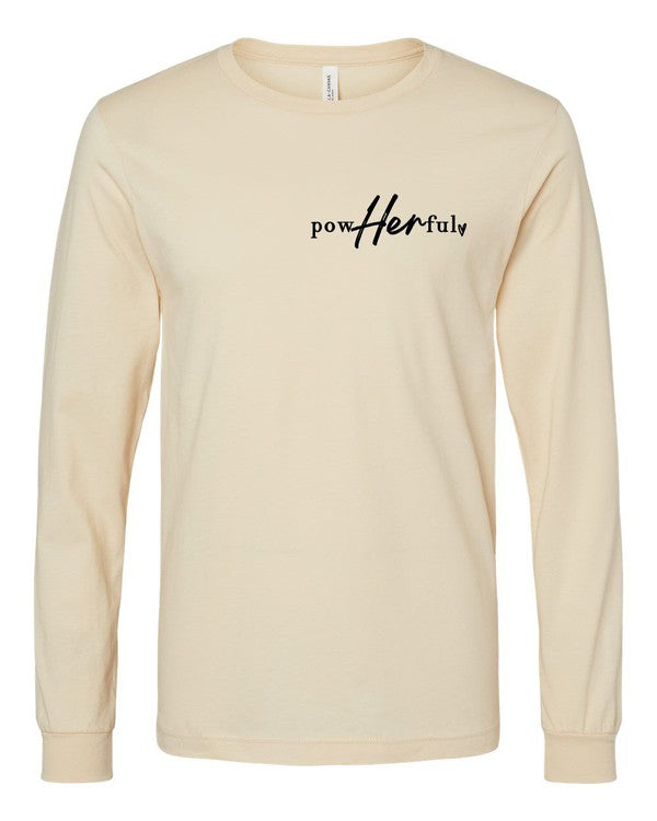 Powherful..She overcame everything Long Sleeve Tee