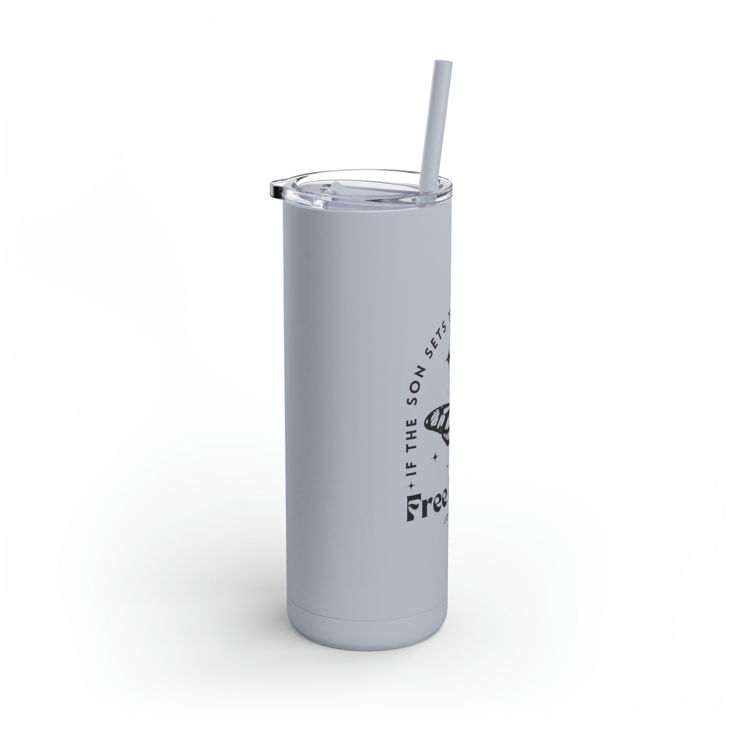 Free Indeed Skinny Matte Tumbler, 20oz