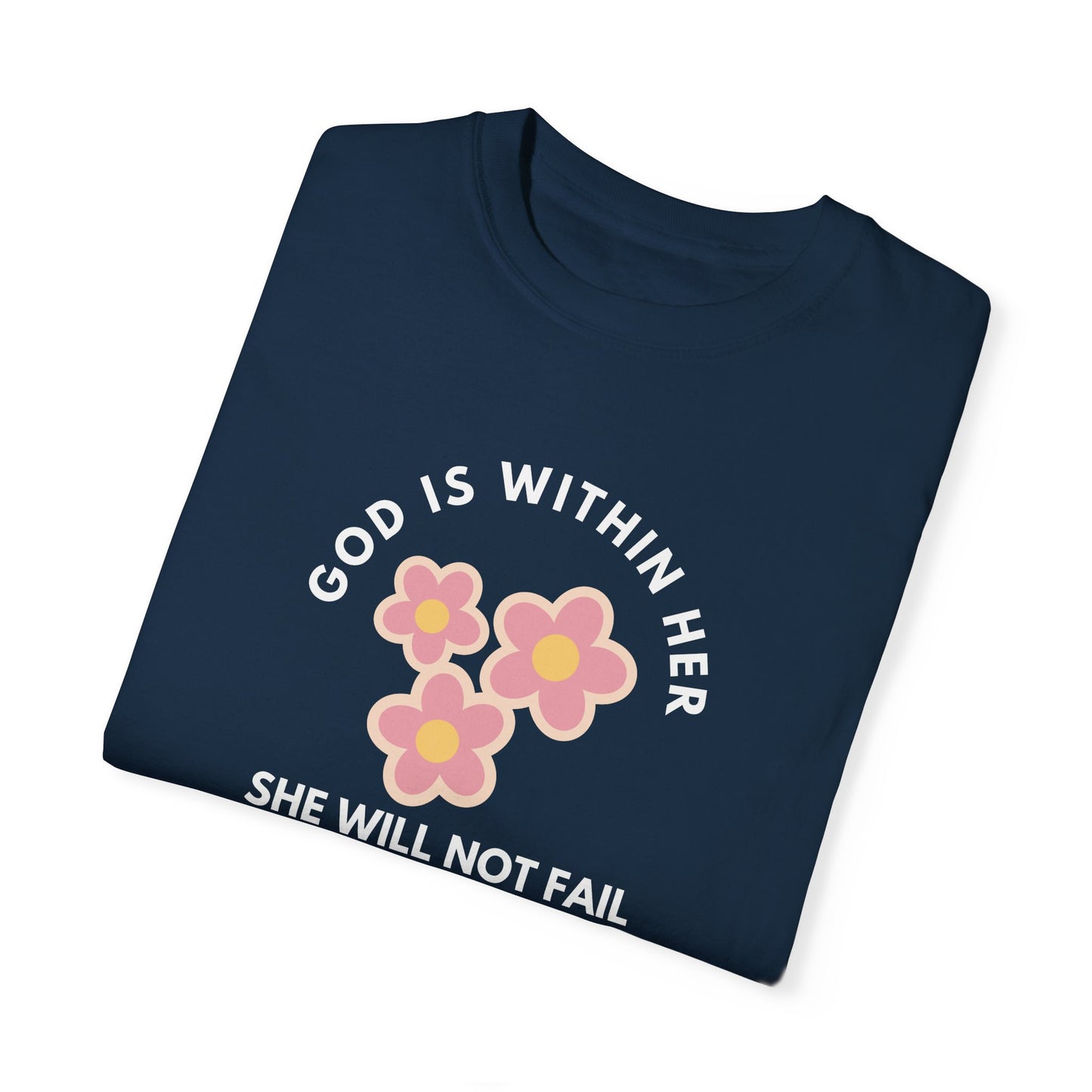 God is Within Her T-Shirt