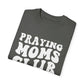 Praying mom's Club T-shirt