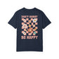 Don't Worry Be Happy T-shirt