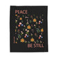 Peace Be Still Velveteen Plush Blanket