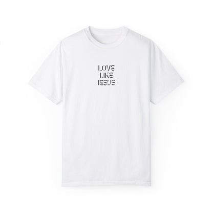 Love Like Jesus T-shirt