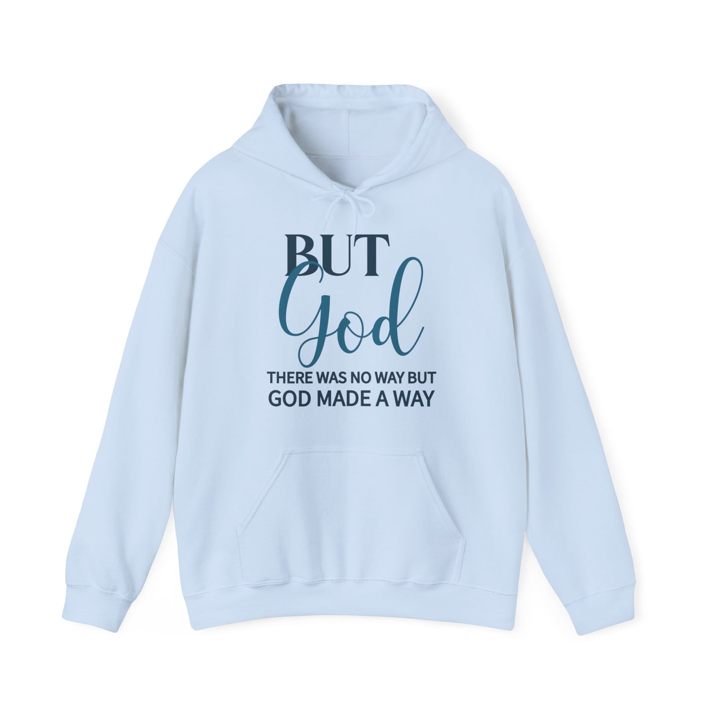 But God Hooded Sweatshirt