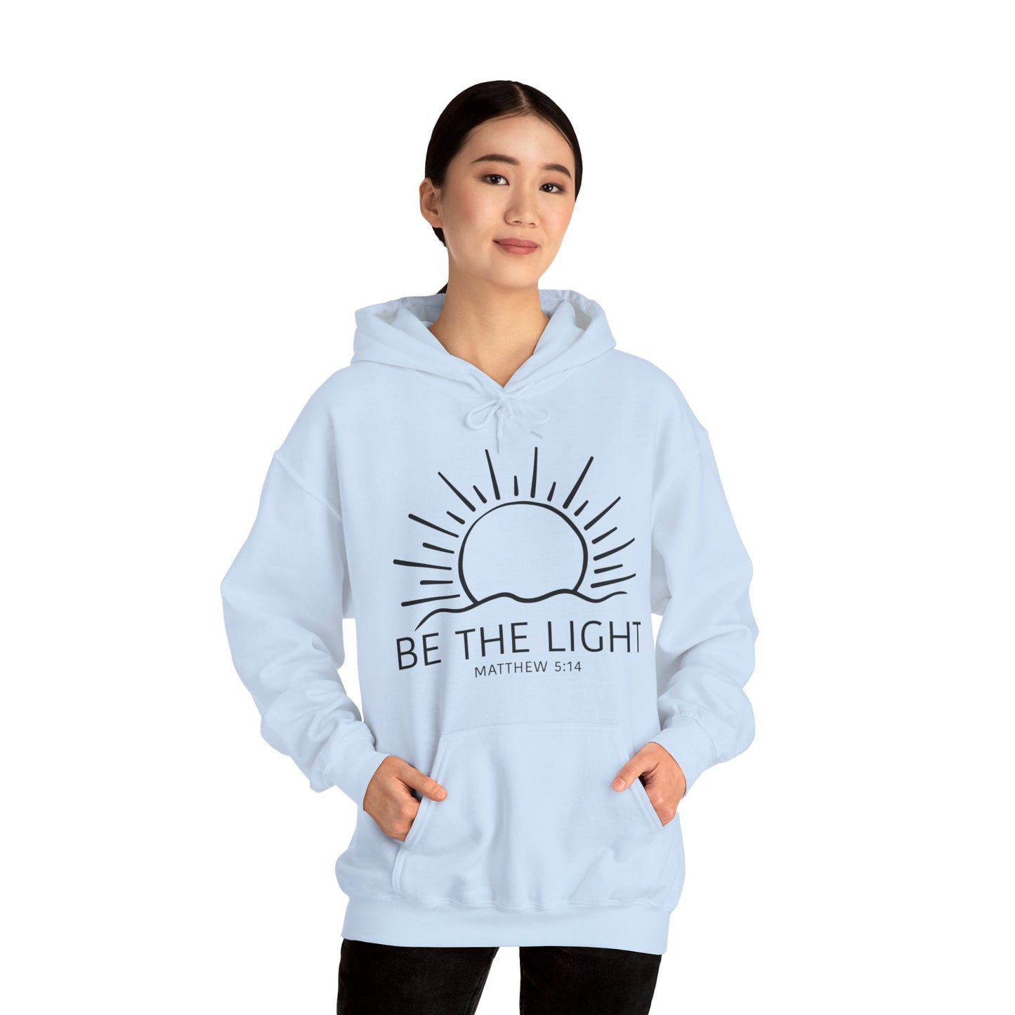 Be The Light Hooded Sweatshirt