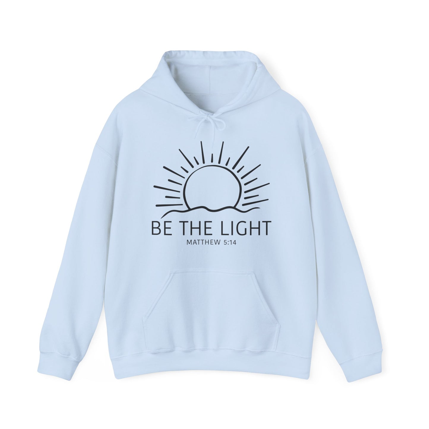 Be The Light Hooded Sweatshirt