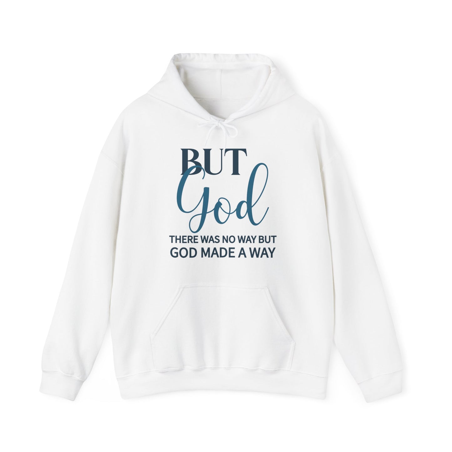 But God Hooded Sweatshirt