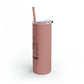 Free Indeed Skinny Matte Tumbler, 20oz