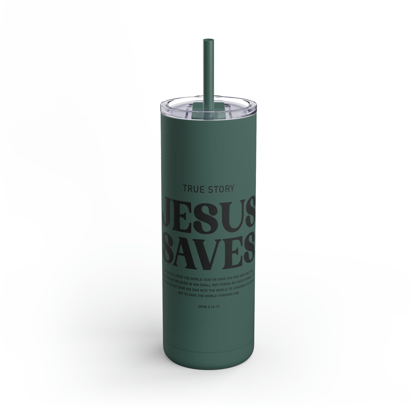 Jesus Saves Skinny Matte Tumbler