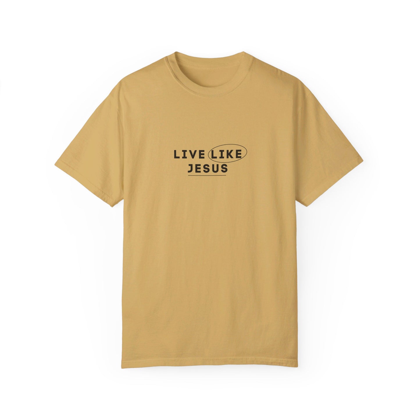 Live Like Jesus T-shirt