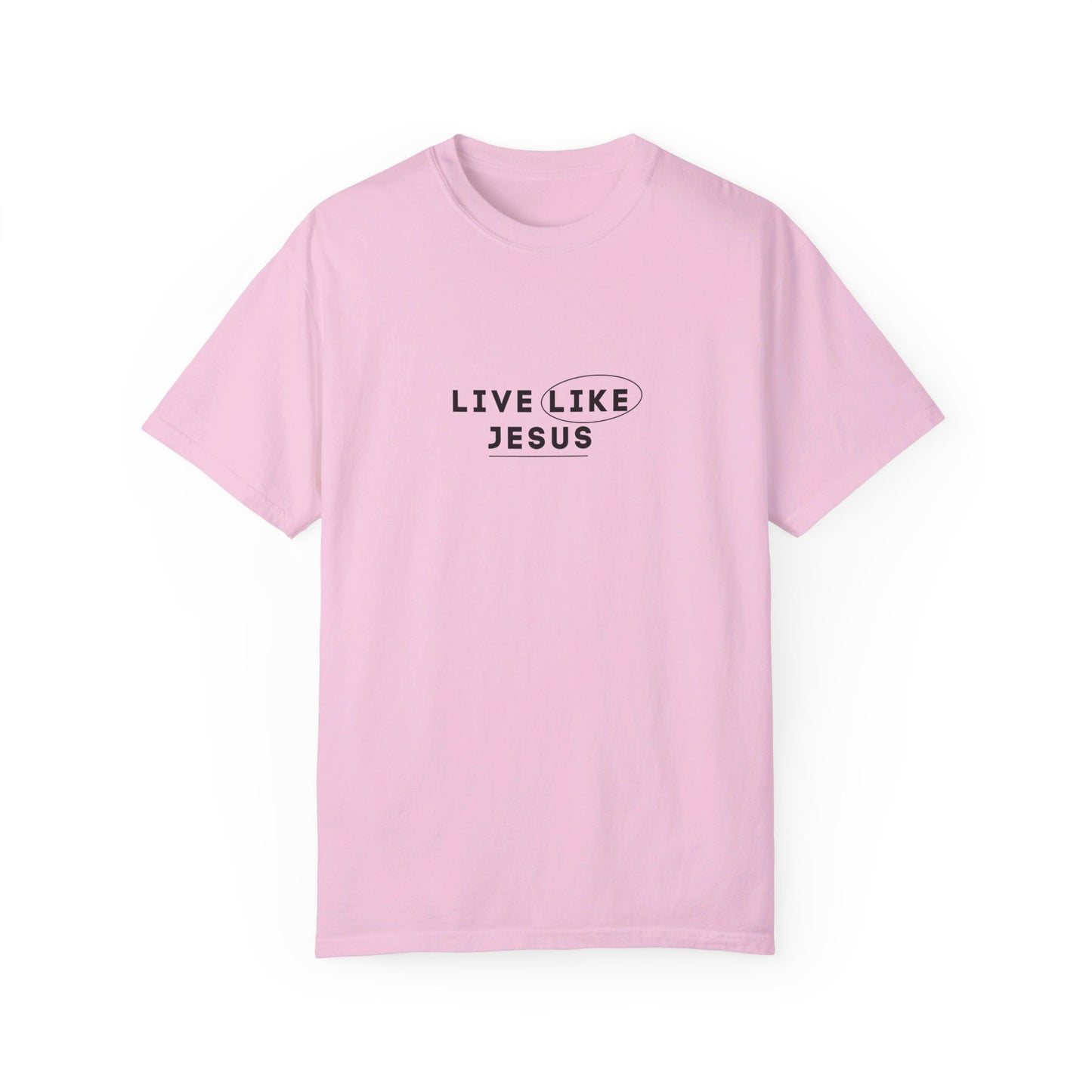 Live Like Jesus T-shirt