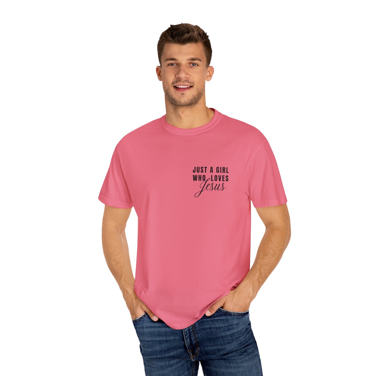 Just a Girl Who Loves Jesus  T-Shirt