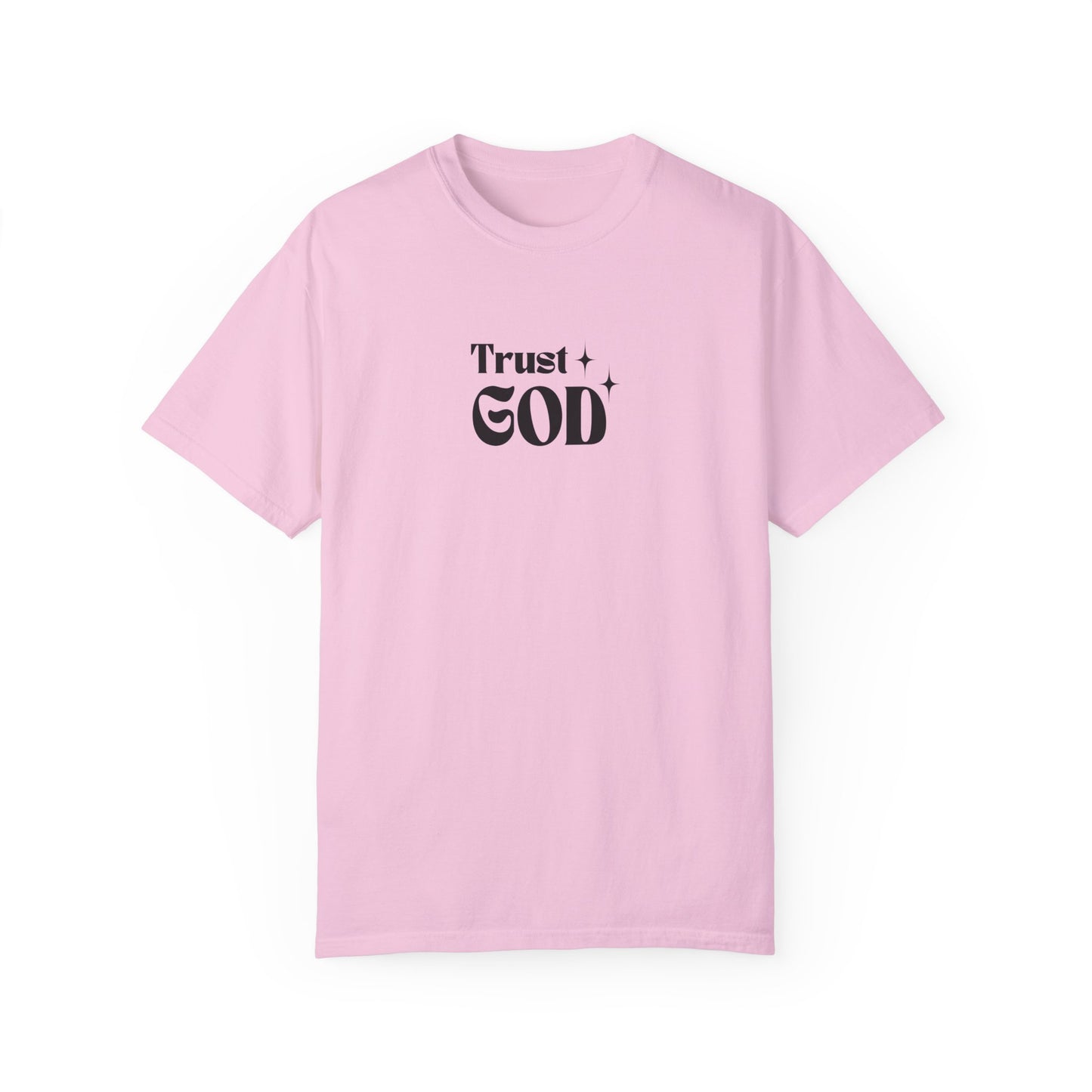 Trust God T-shirt