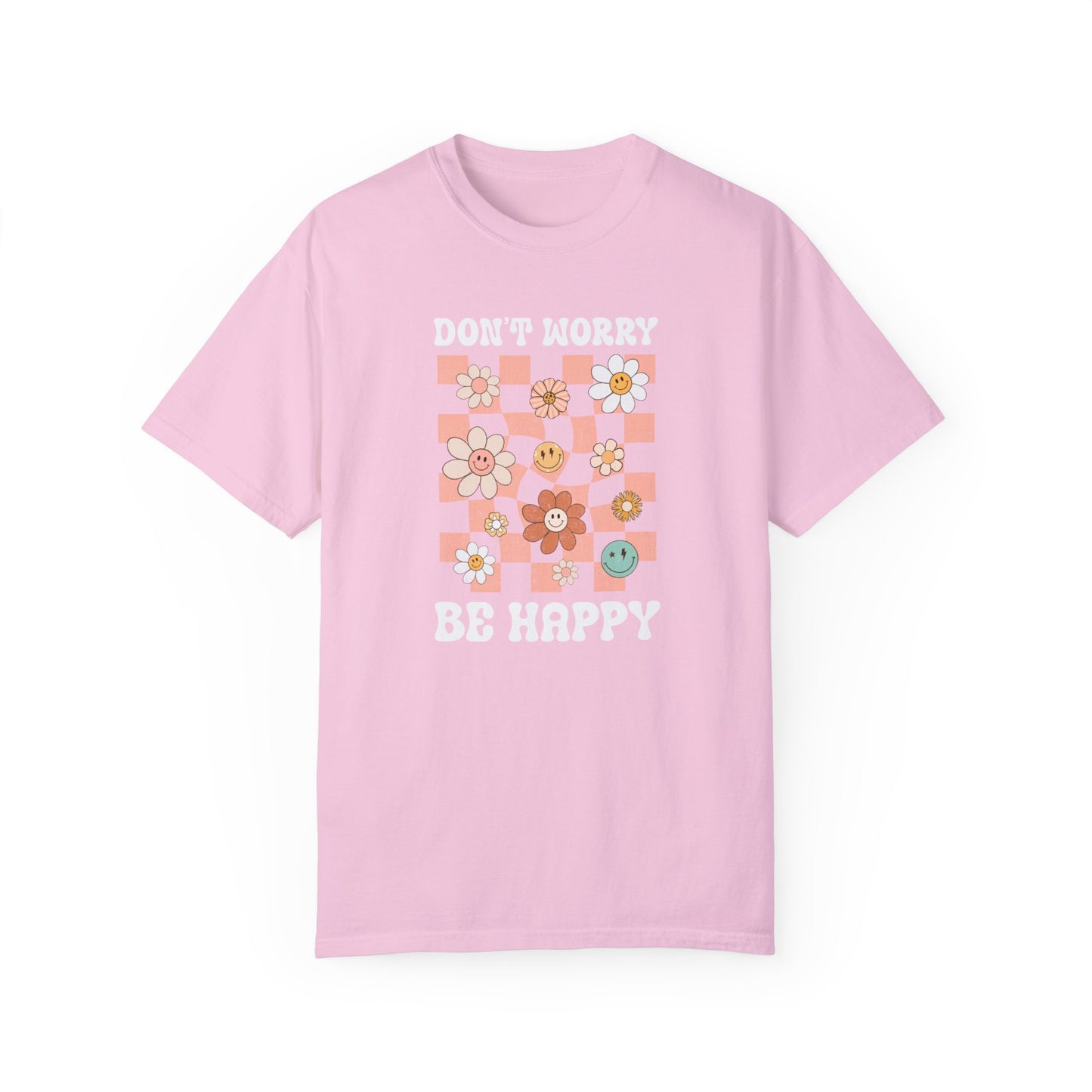 Don't Worry Be Happy T-shirt