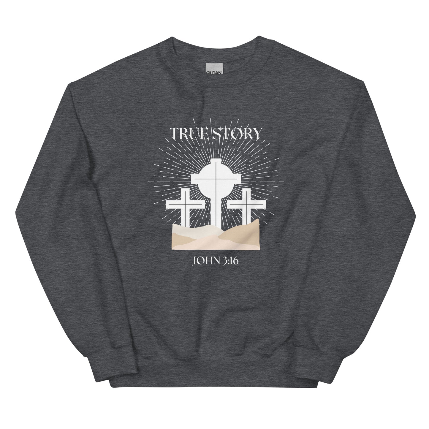 True Story Sweatshirt