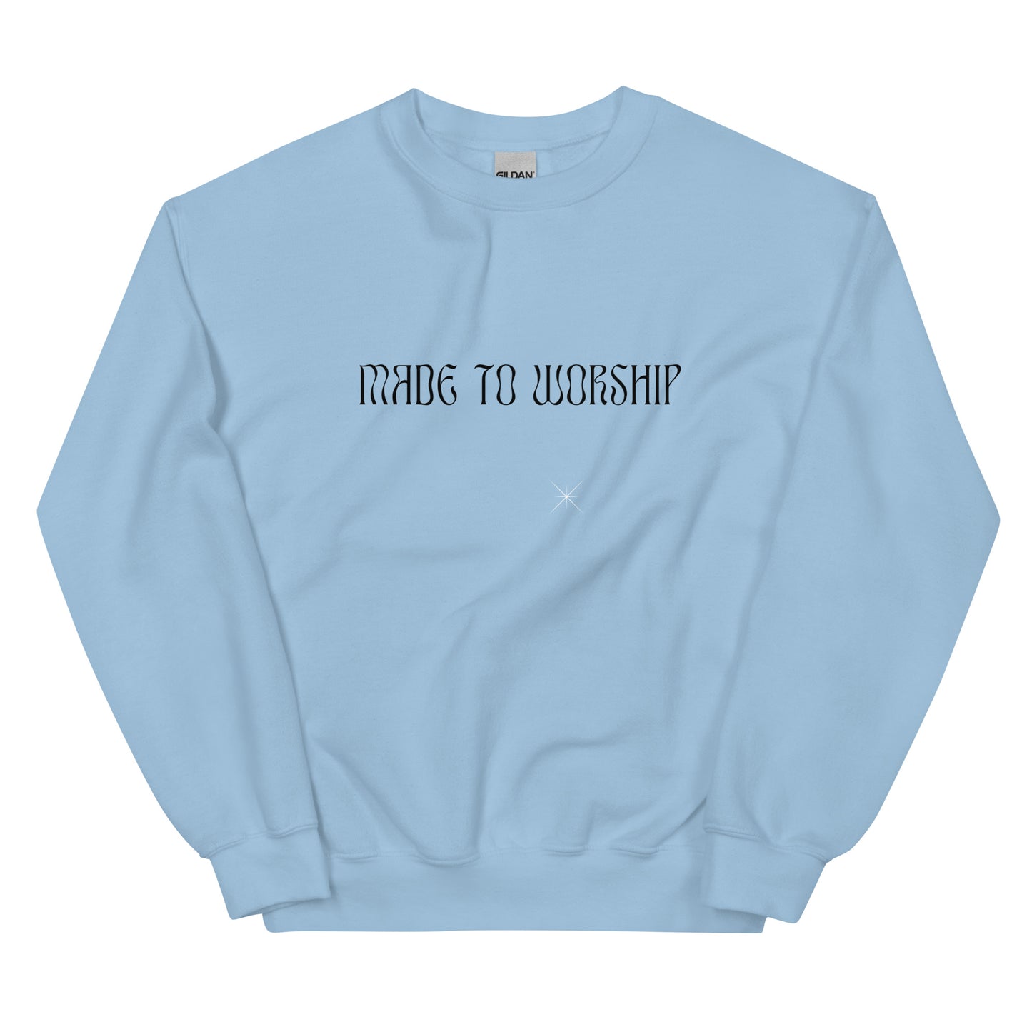 If The Stars Were Made to Worship So Will I Sweatshirt