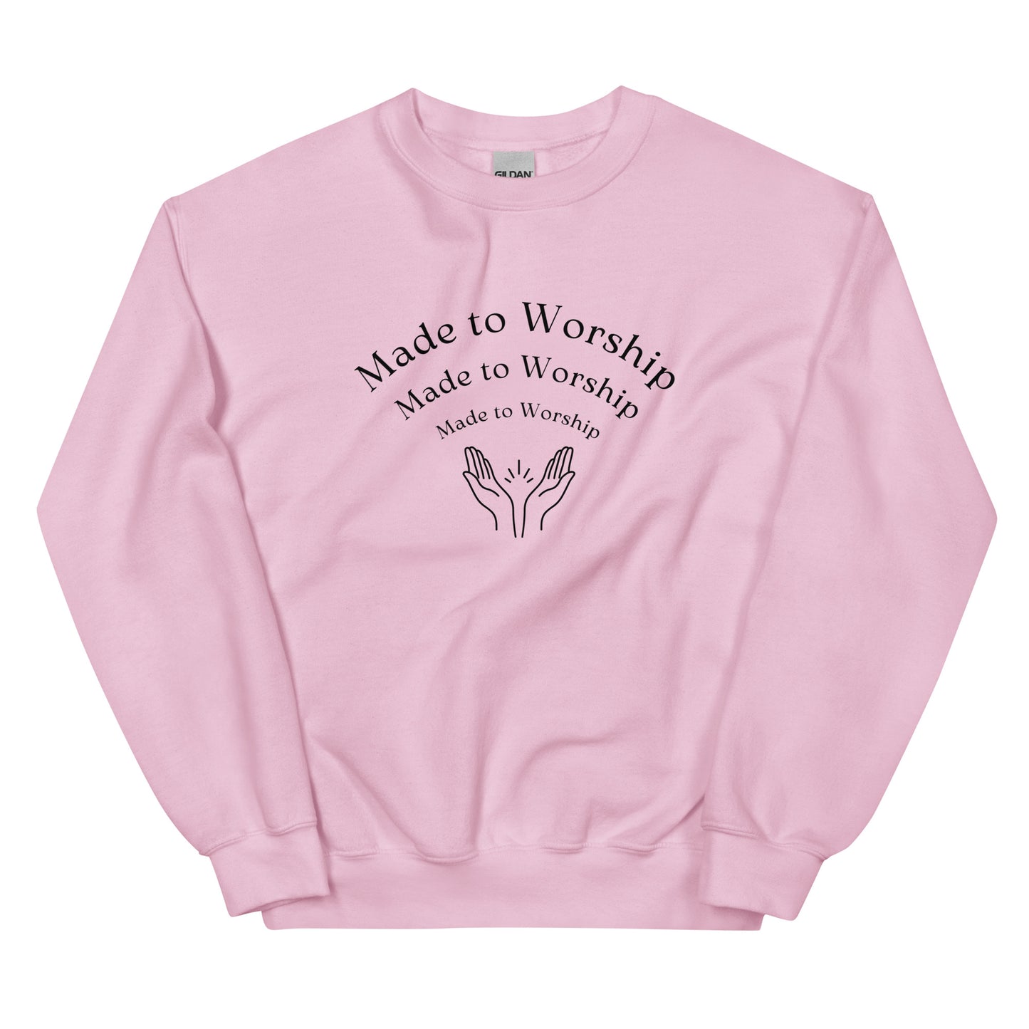 Made to Worship Sweatshirt